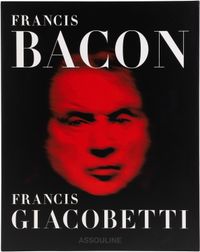 Assouline Francis Bacon By Francis Giacobetti