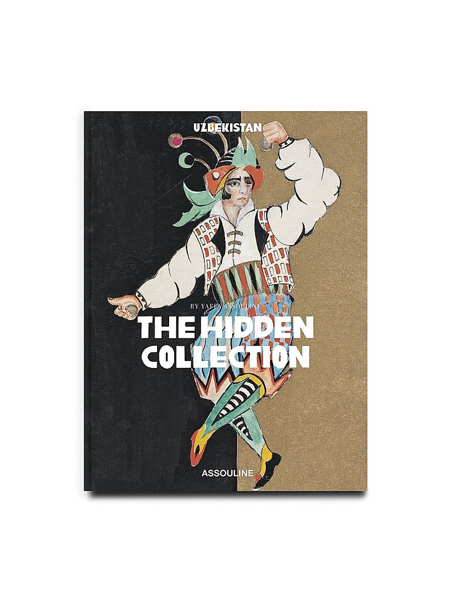 Uzbekistan: The Hidden Collection of the Nukus Museum Book by Yaffa Assouline