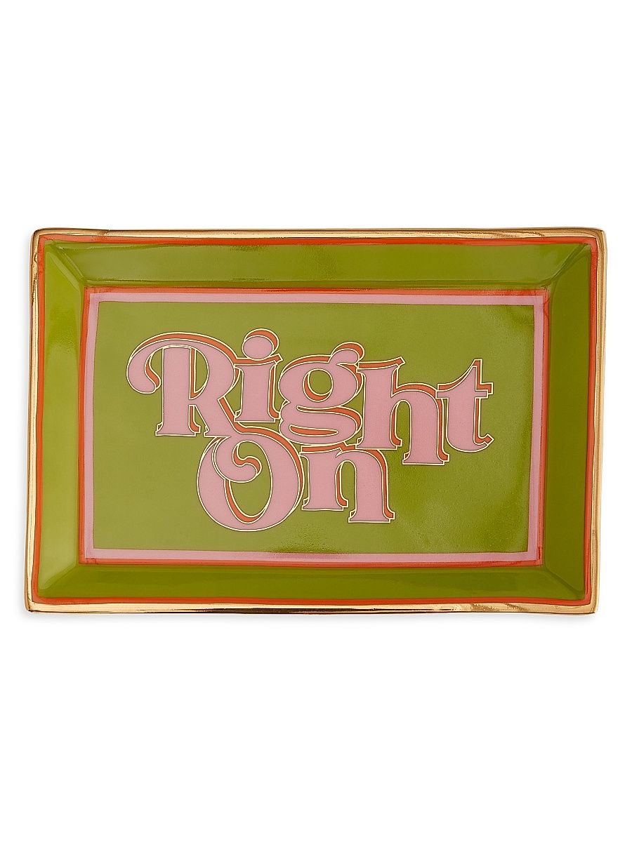 Deep Thoughts Right On Rectangle Tray - Green Pink